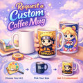 Coffee Mug - Custom Order Request
